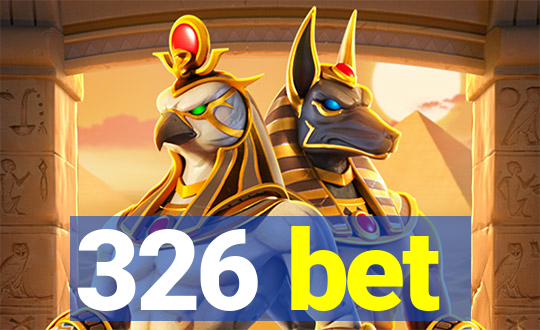 326 bet